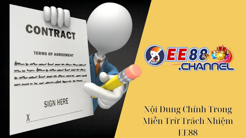 Nội Dung Chính Trong Miễn Trừ Trách Nhiệm EE88